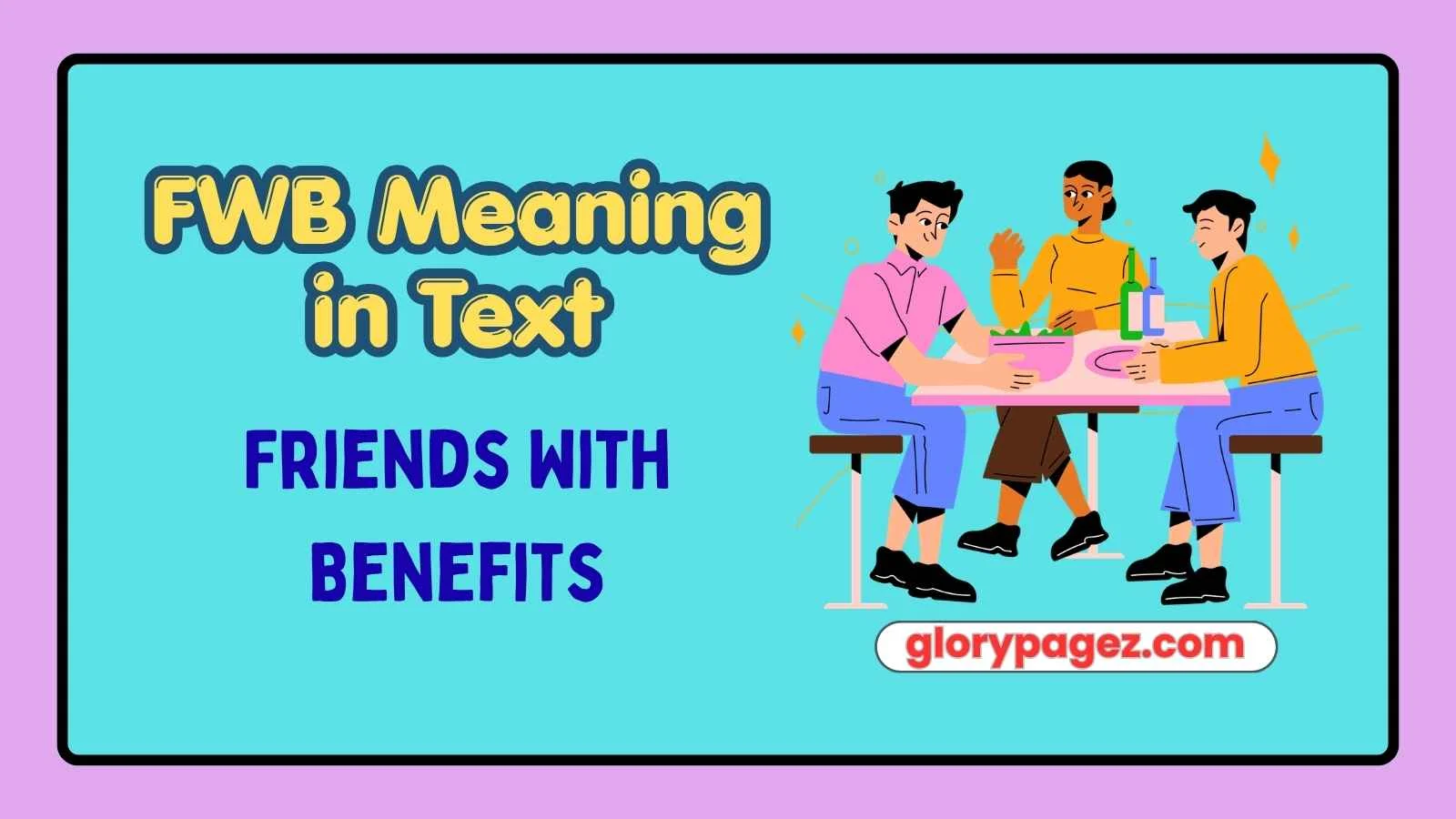 FWB Meaning in Text