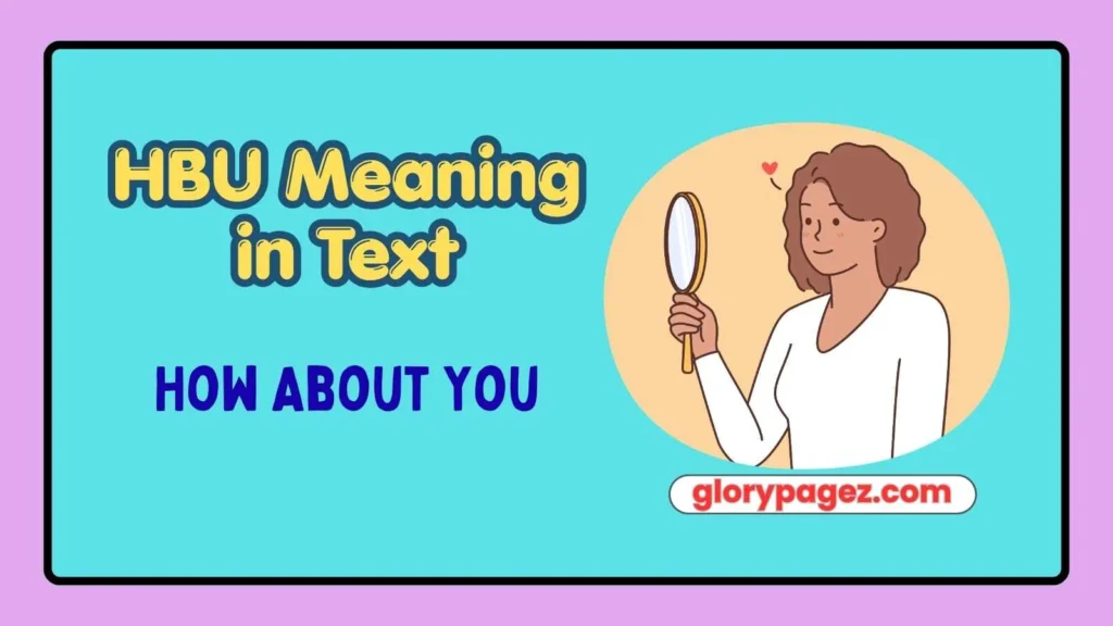 HBU Meaning in Text