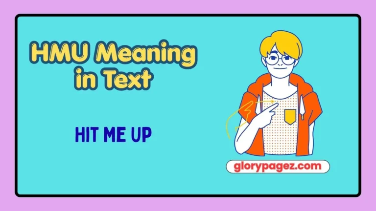 HMU Meaning in Text