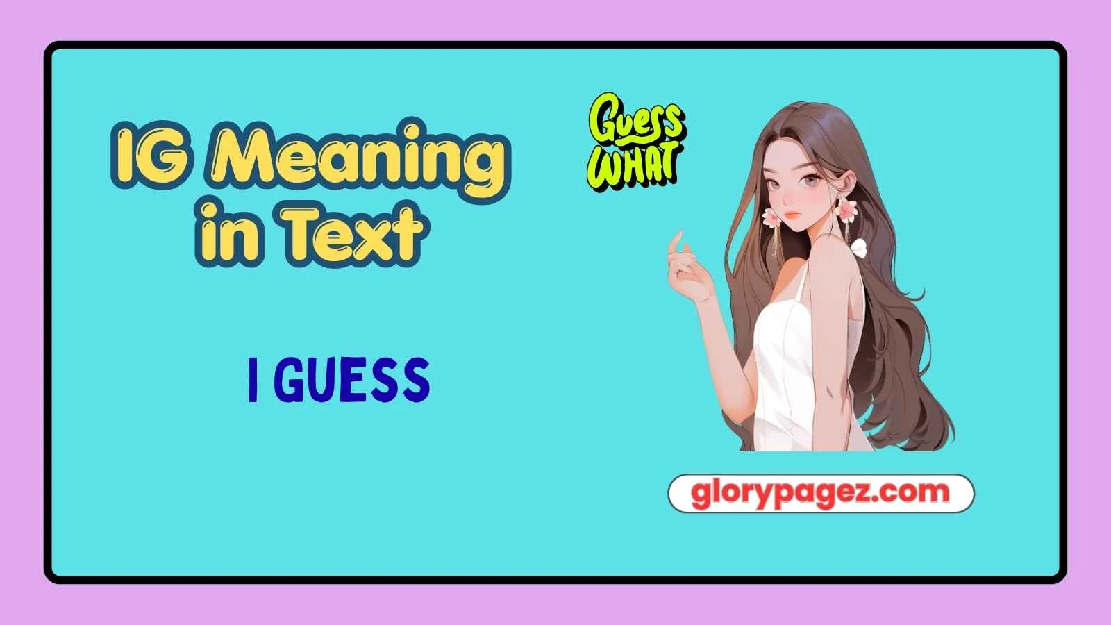 IG Meaning in Text
