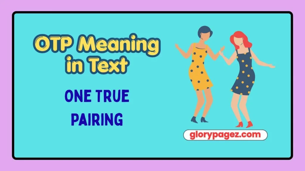 OTP Meaning in Text