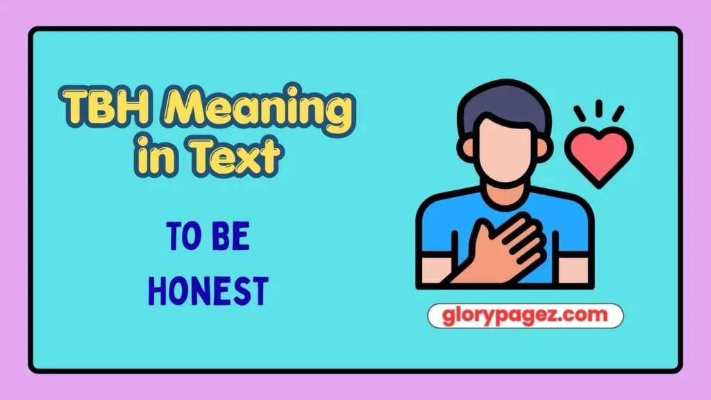 TBH Meaning in Text