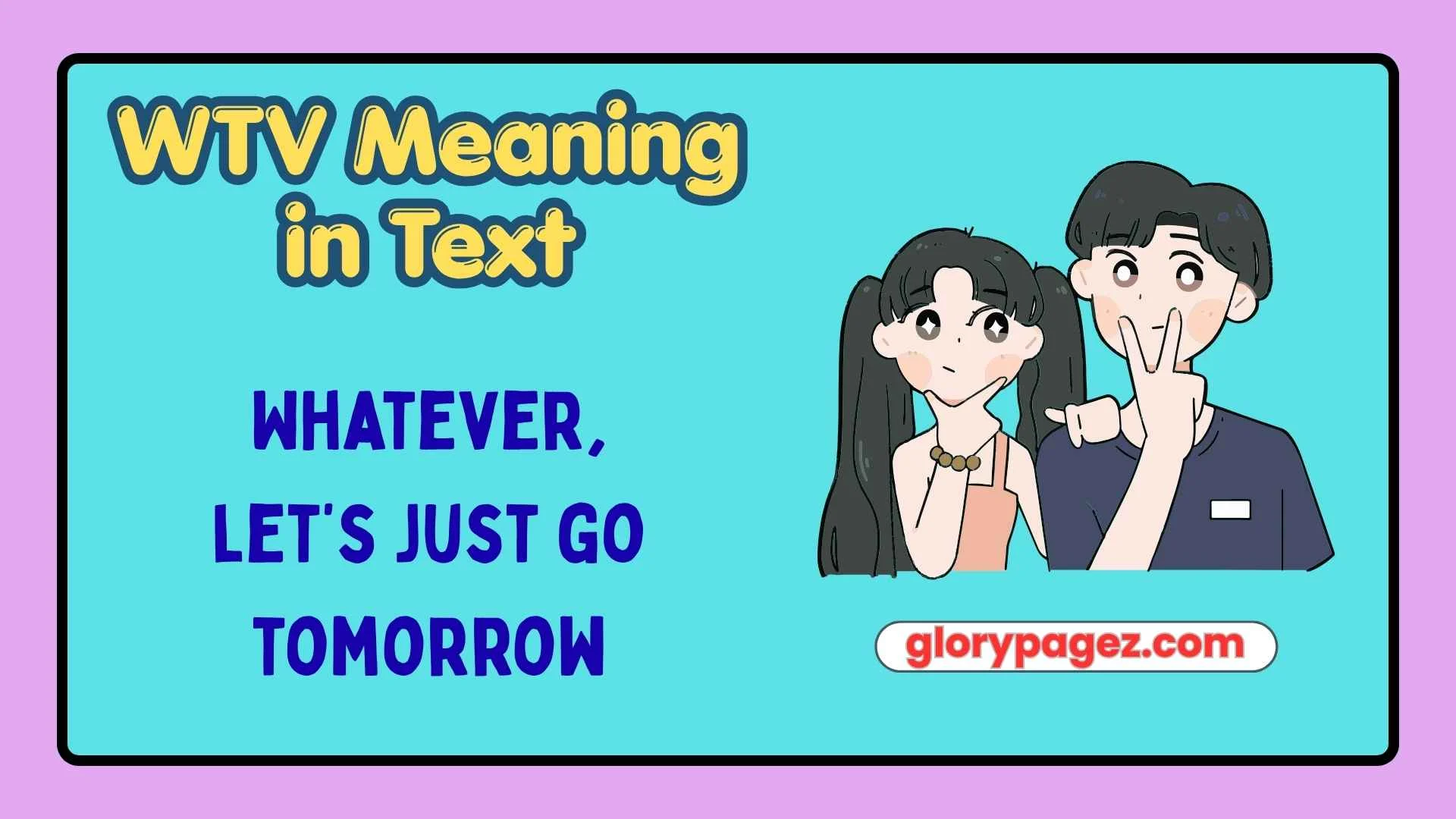 WTV Meaning in Text