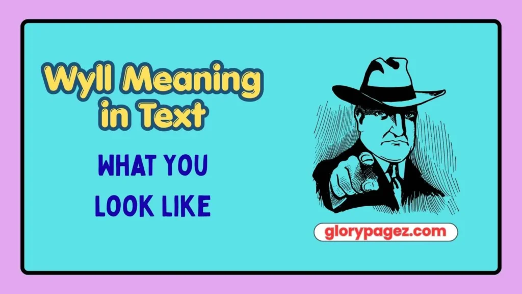 Wyll Meaning in Text
