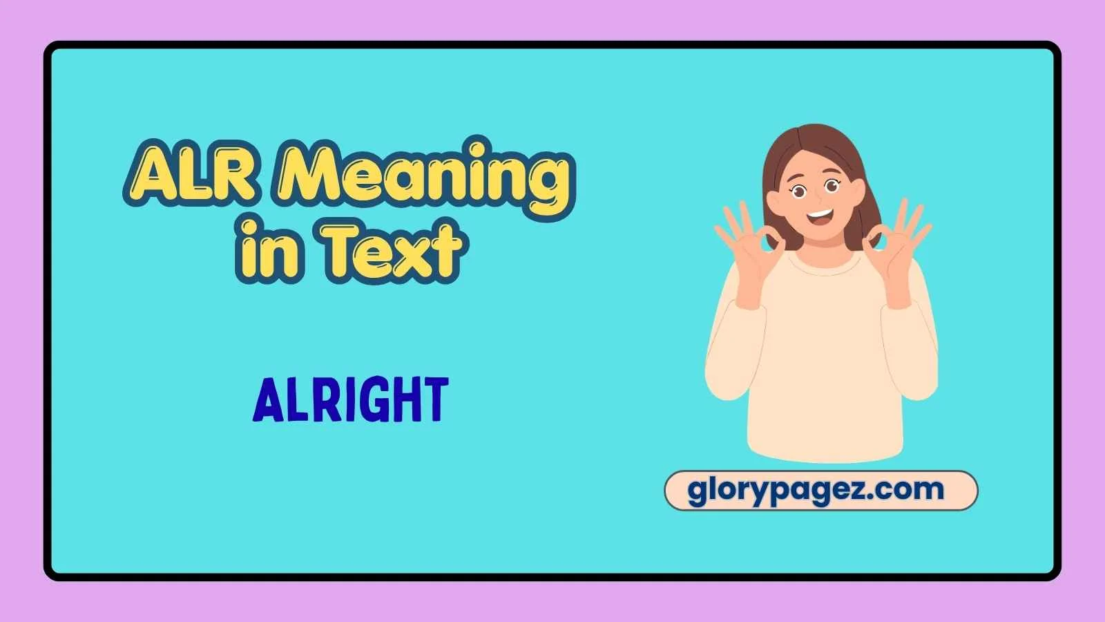 ALR Meaning in Text