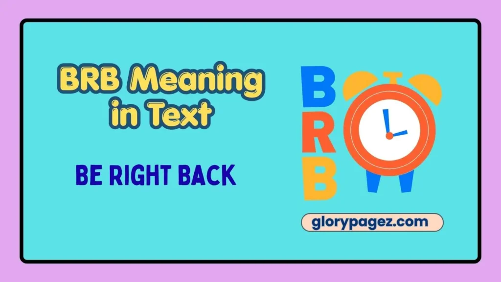 BRB Meaning in Text