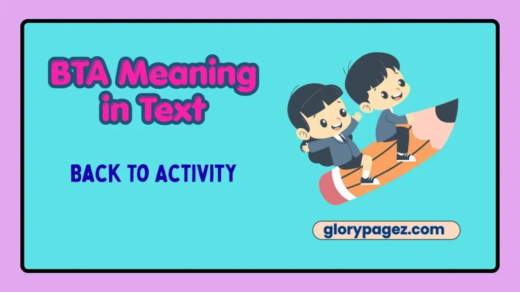 BTA Meaning in Text