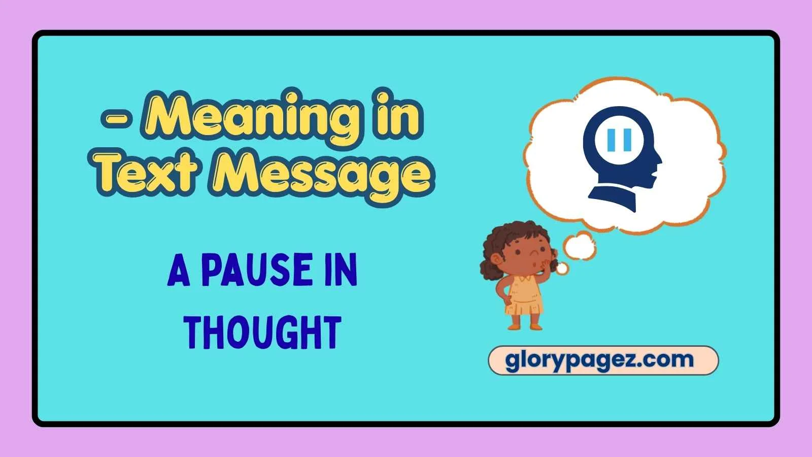 - Meaning in Text Message