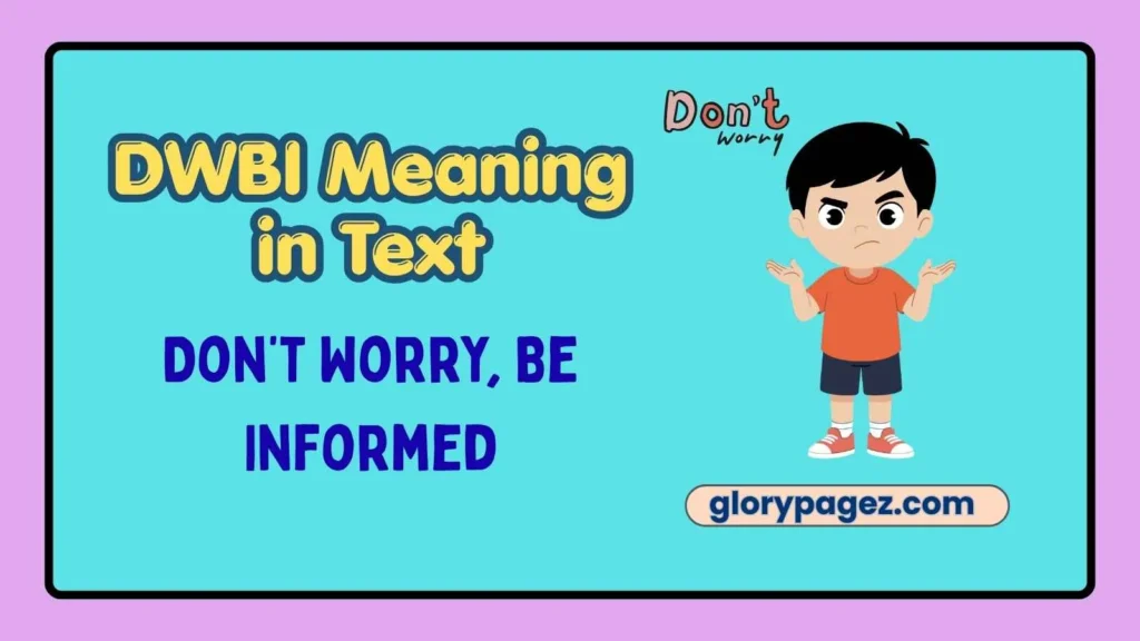 DWBI Meaning in Text