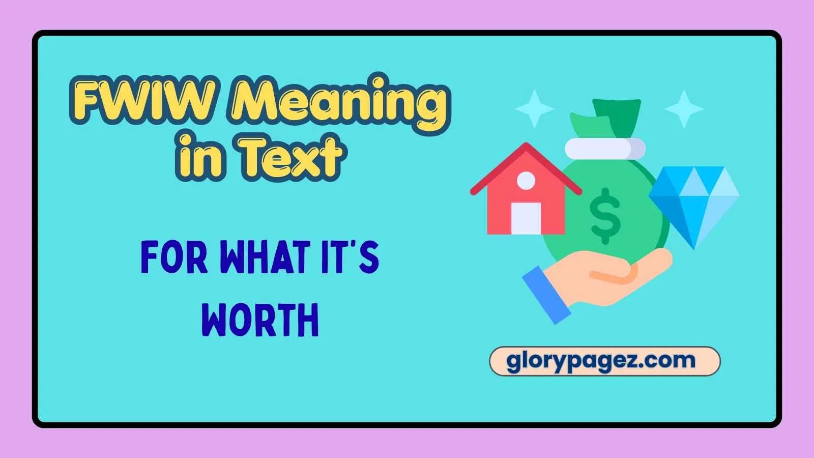 FWIW Meaning in Text