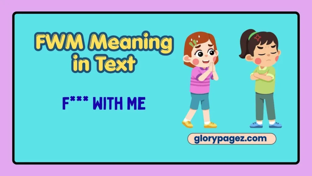 FWM Meaning in Text