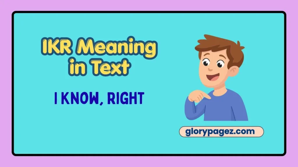 IKR Meaning in Text