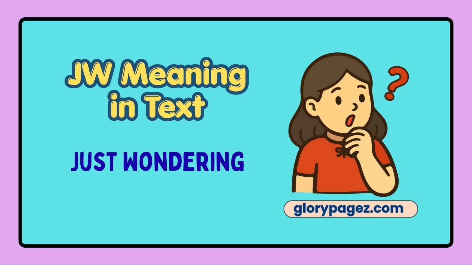 JW Meaning in Text