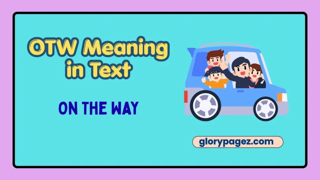 OTW Meaning in Text