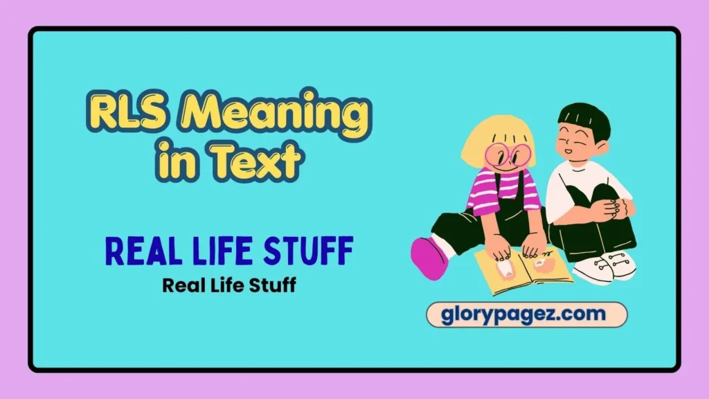 RLS Meaning in Text
