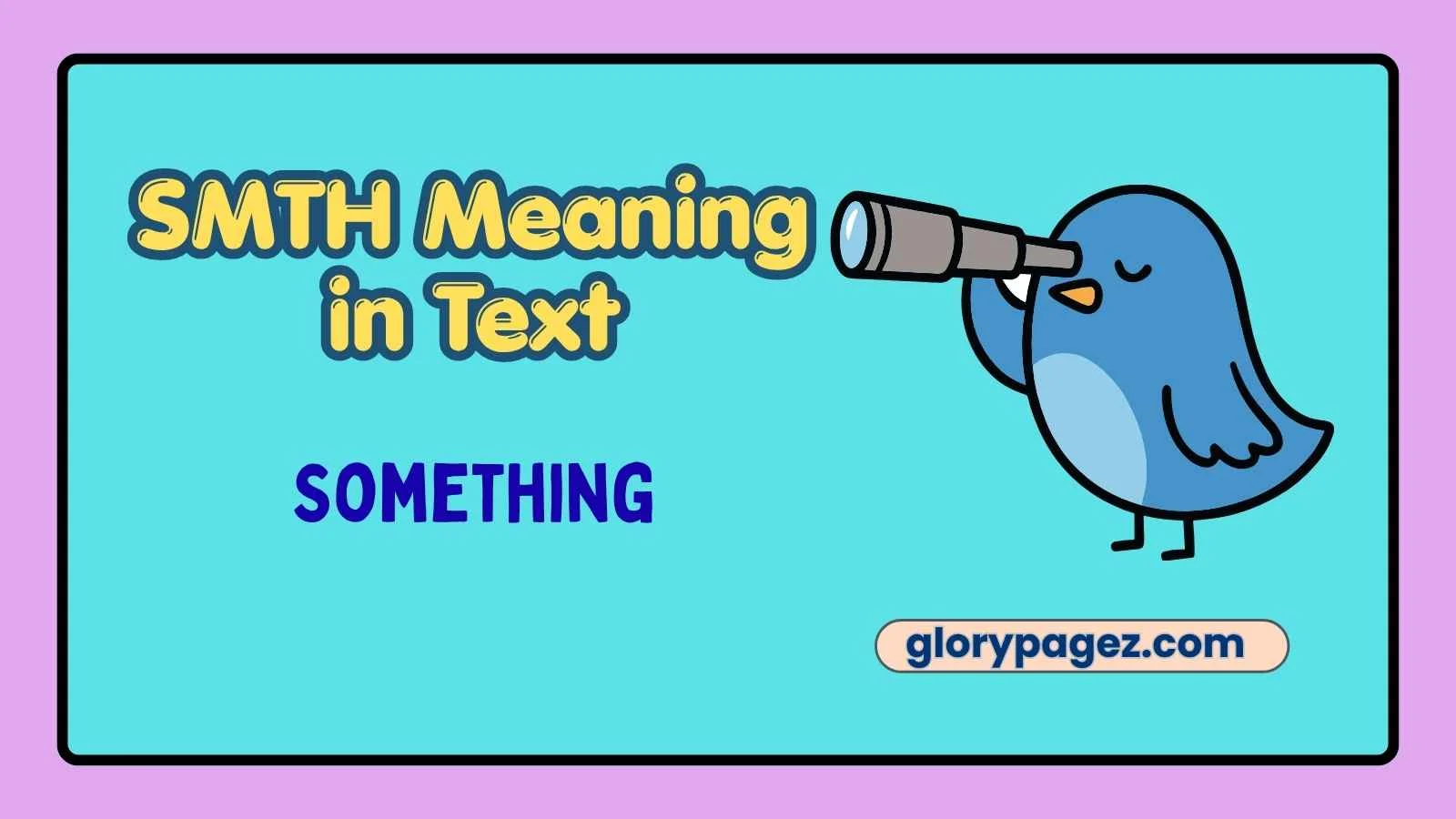 SMTH Meaning in Text