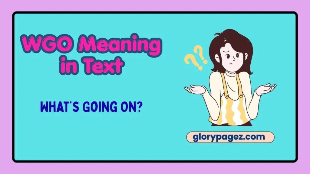 WGO Meaning in Text