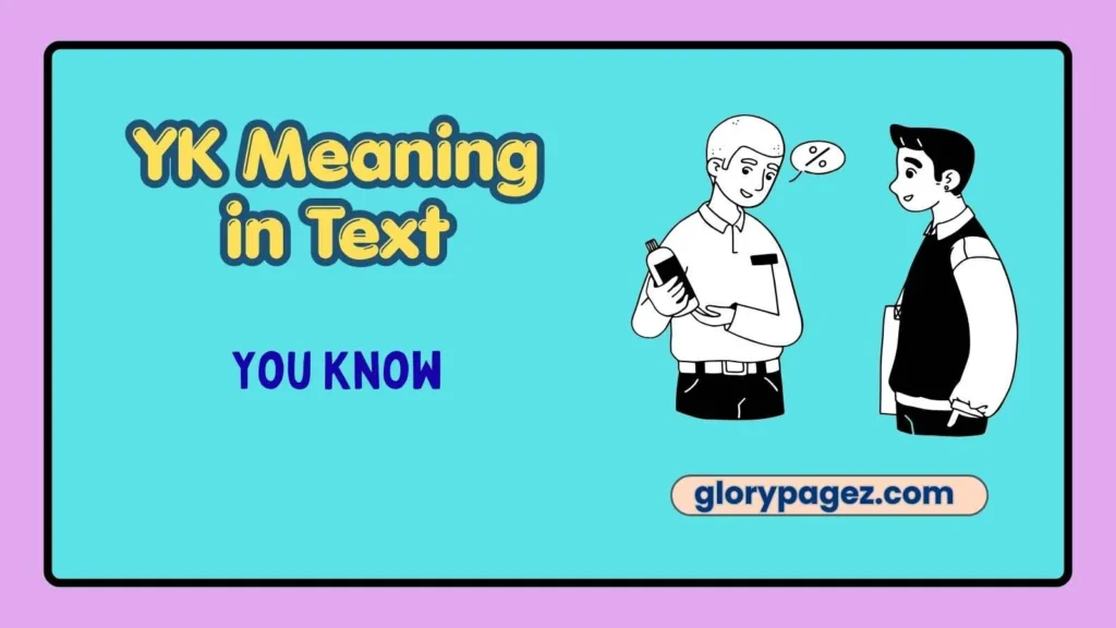 YK Meaning in Text
